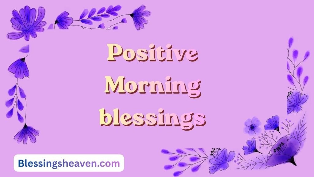 positive monday morning blessings 