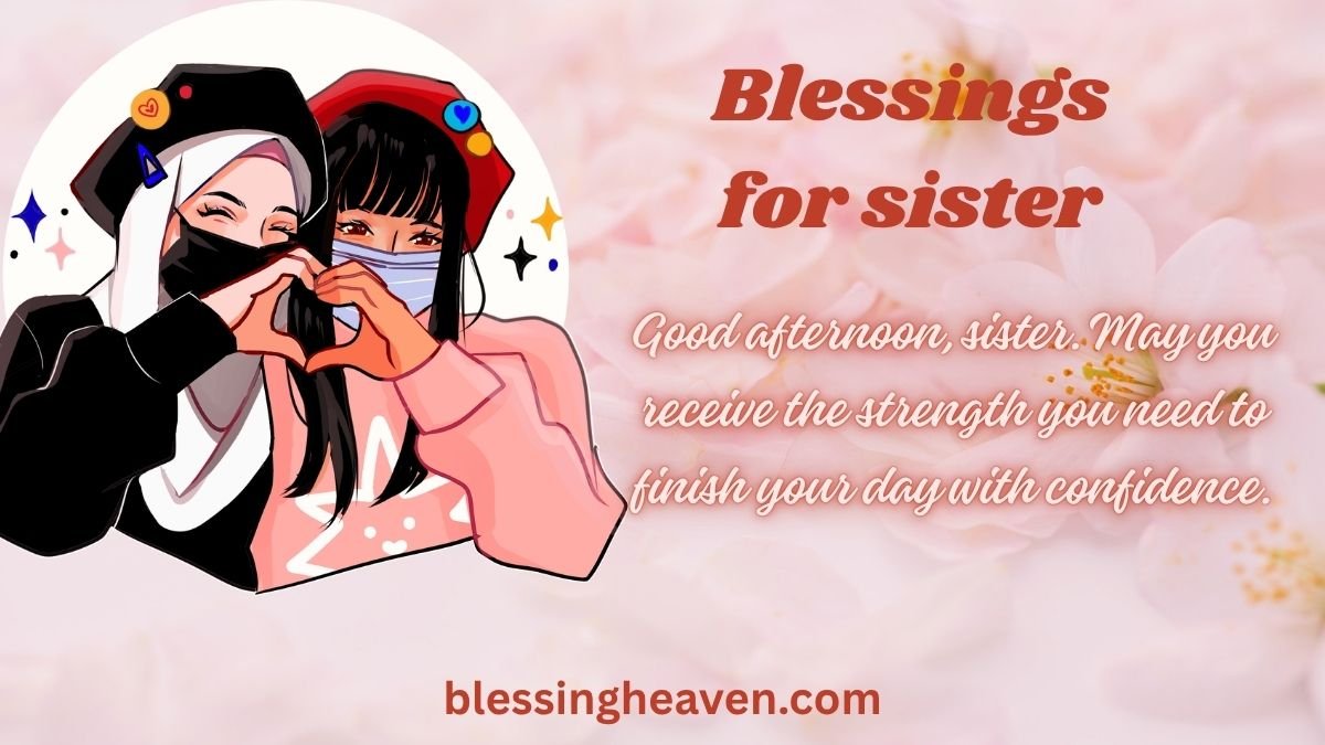 Afternoon prayer for sister’s peace and protection