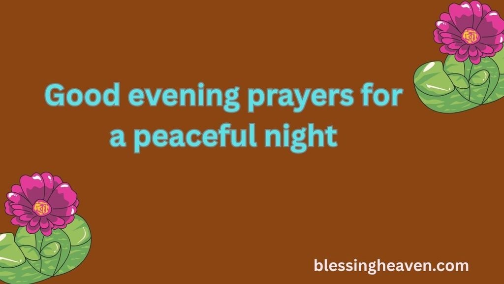 good evening prayers for a peaceful night