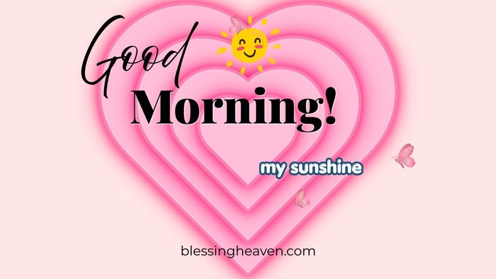 Good Morning Sunshine Friday Blessings for Faith and Prayer