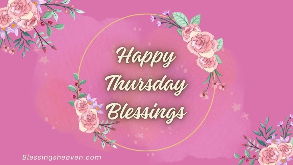 happy thursday blessings 