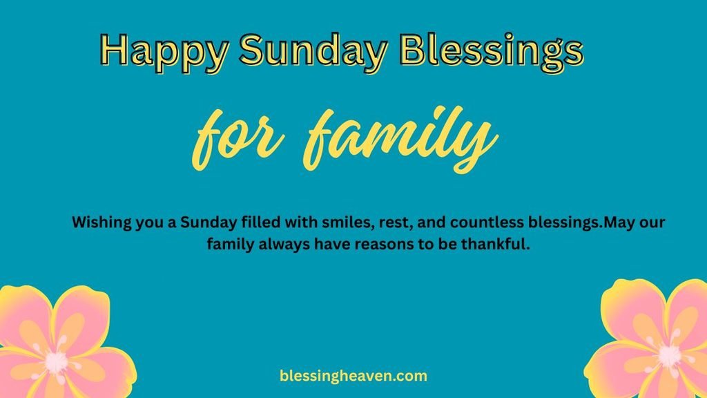 More Sunday Wishes, Prayers, and Blessings