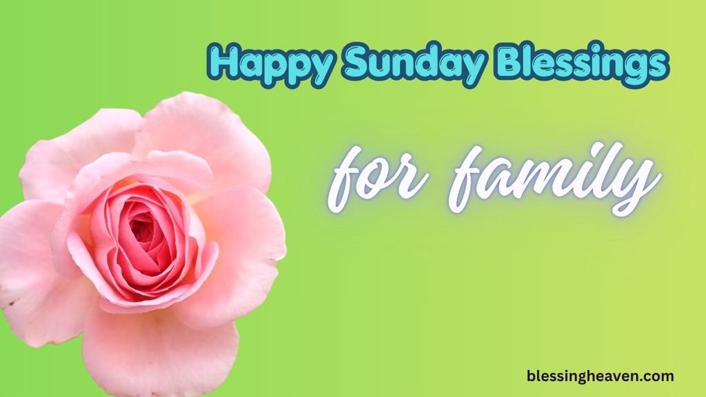 More Sunday Wishes, Prayers, and Blessings