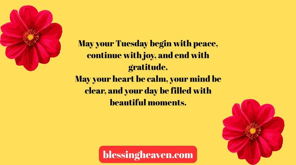 Happy Tuesday Blessings for Family and Friends