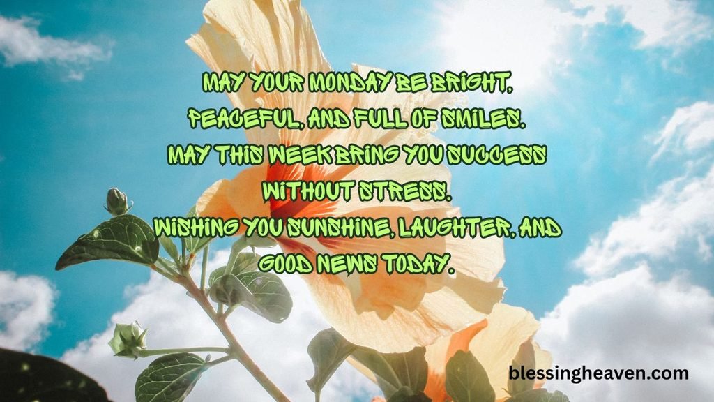 Monday Morning Sunshine Blessings for Friends