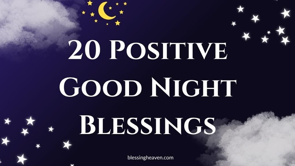 20 positive good night blessings