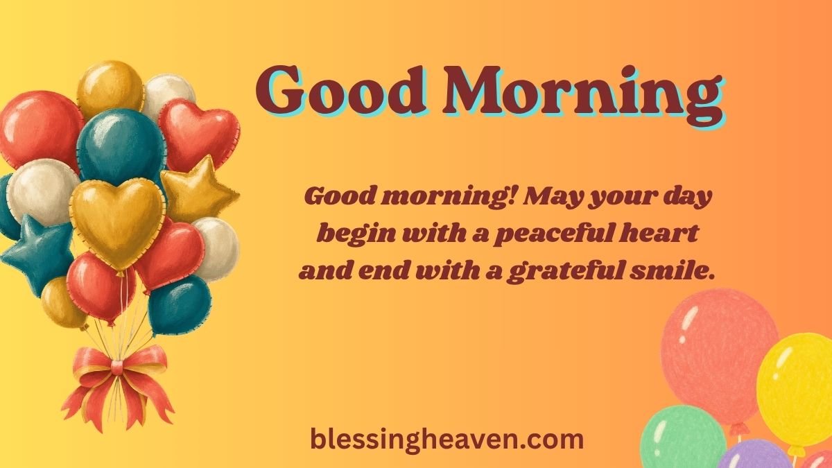 Cute Good Morning Blessings Images and Quotes to Start Your Day