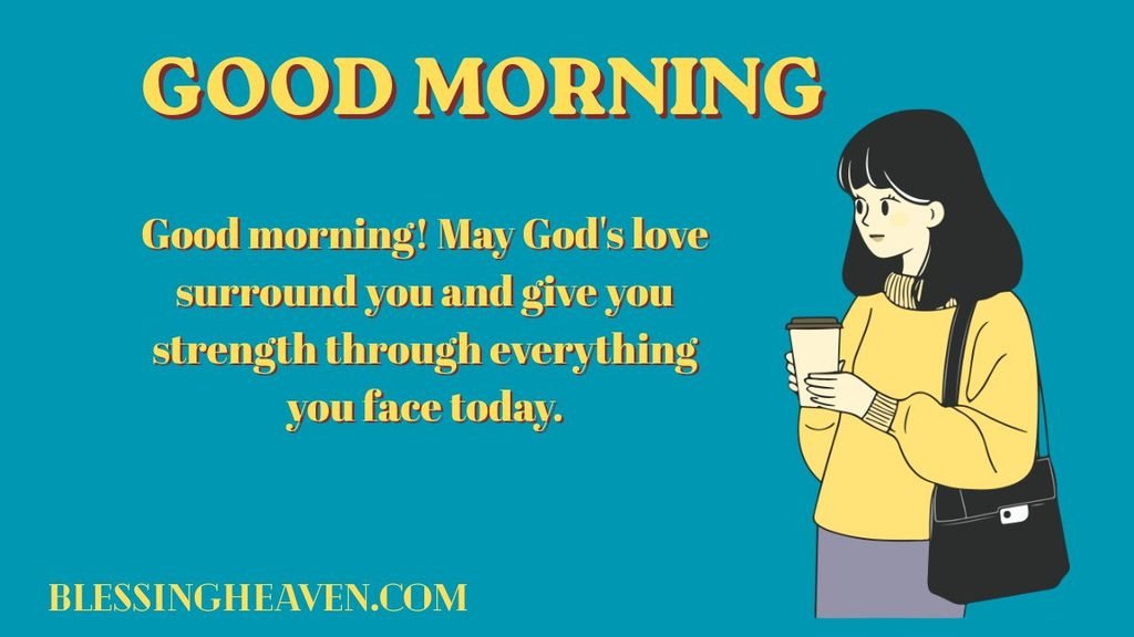 Cute Good Morning Blessings With Faith and Prayer