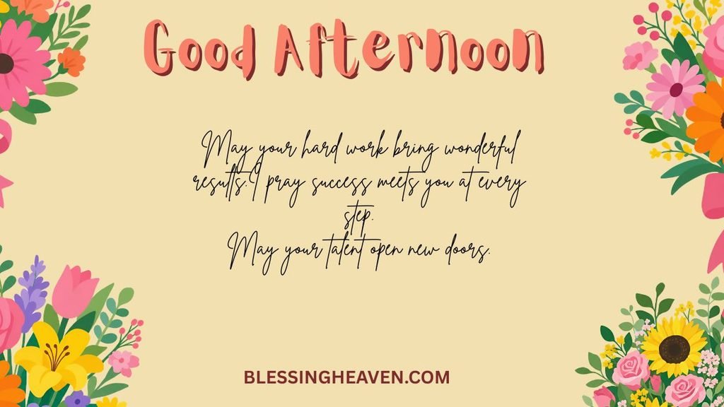 Afternoon Wishes for Her Success