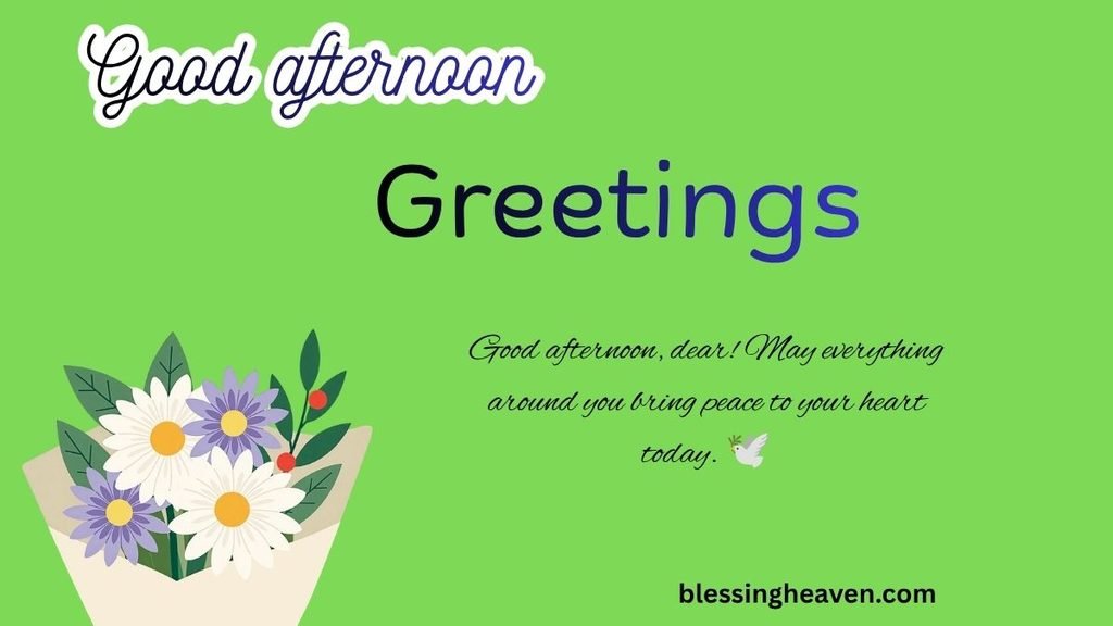Cute Afternoon Wishes