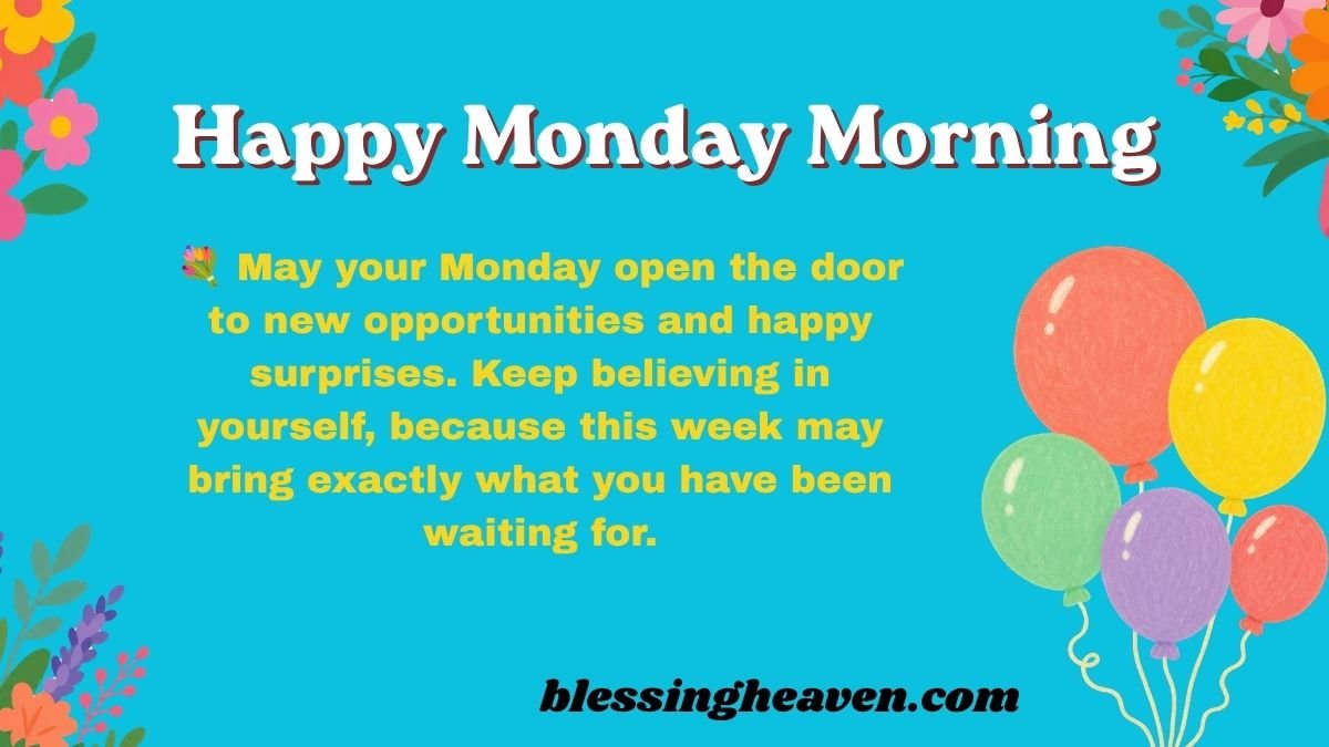 Happy Monday Greetings, Wishes & Quotes to Start Your Week