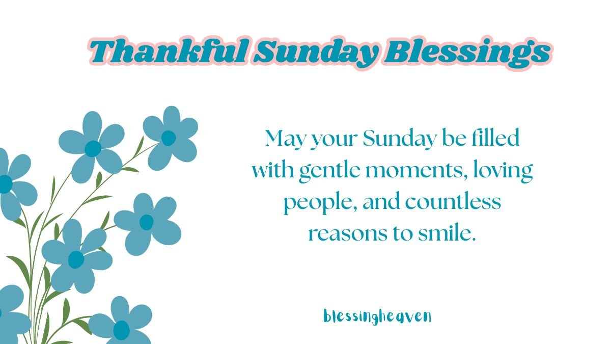Thankful Sunday Blessings and Prayers