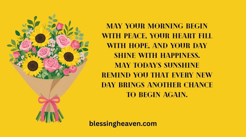 Morning Blessings for a Day Filled With Peace and Sunshine