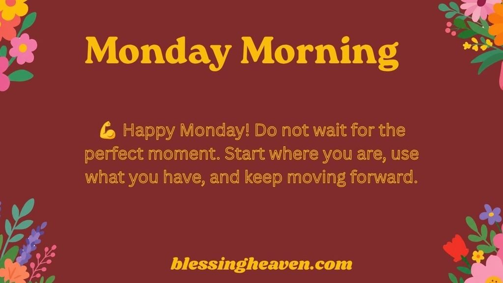 100. Motivational Monday Wishes