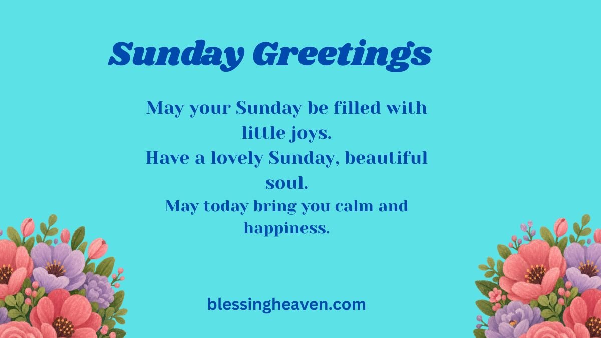 Sunday Greetings, Wishes, and Quotes for Her