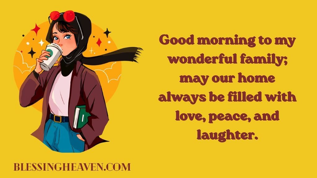 Sweet Morning Blessings for Family and Friends