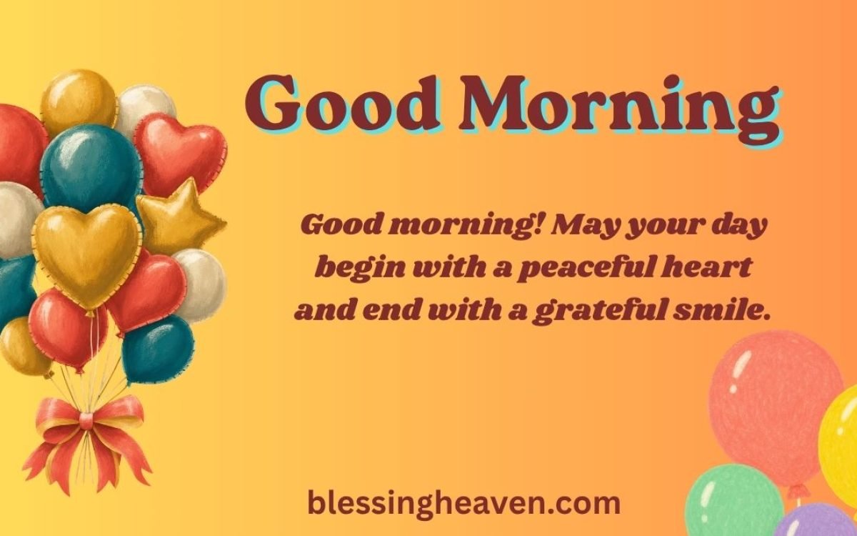 Cute Good Morning Blessings Images and Quotes to Start Your Day