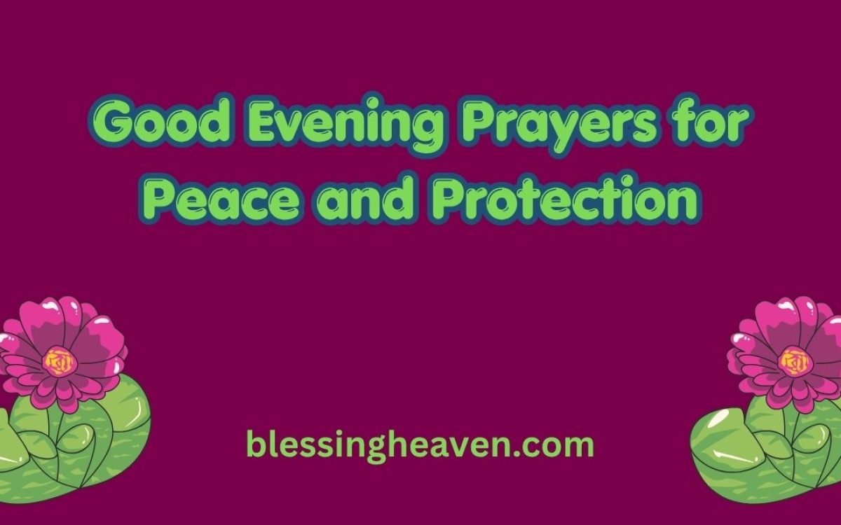 good evening prayers for peace and protection